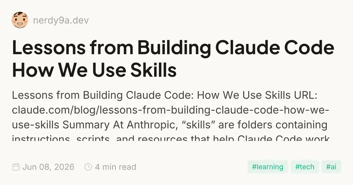 Claude Code Lessons Lessons from Building Claude Code How We Use Skills